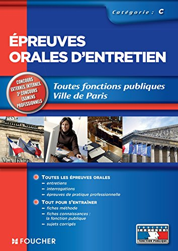 Epreuves orales d'entretien, catégorie C : toutes fonctions publiques, Ville de Paris