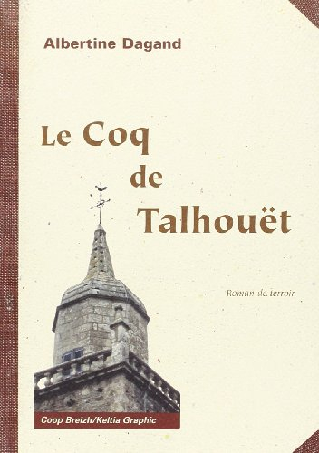 Le coq de Talhouët : roman de terroir