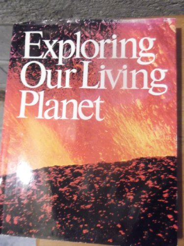 exploring our living planet