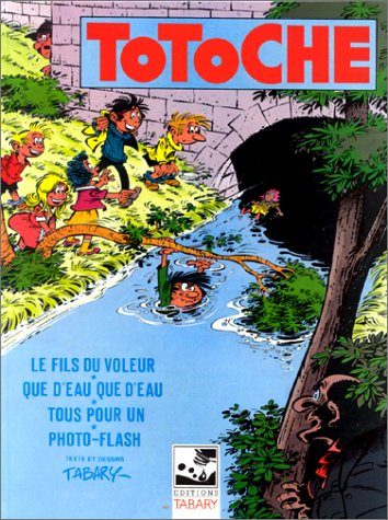 Les grandes aventures de Totoche. Vol. 4