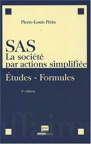 SAS, la société par actions simplifiées : études, formules