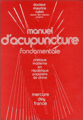 manuel d'acupuncture fondamentale