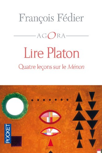 Lire Platon : quatre leçons sur le Ménon