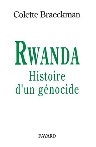 Rwanda : histoire d'un génocide