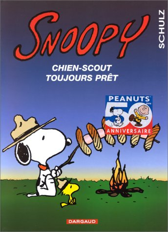 Snoopy. Vol. 30. Chien-scout toujours prêt