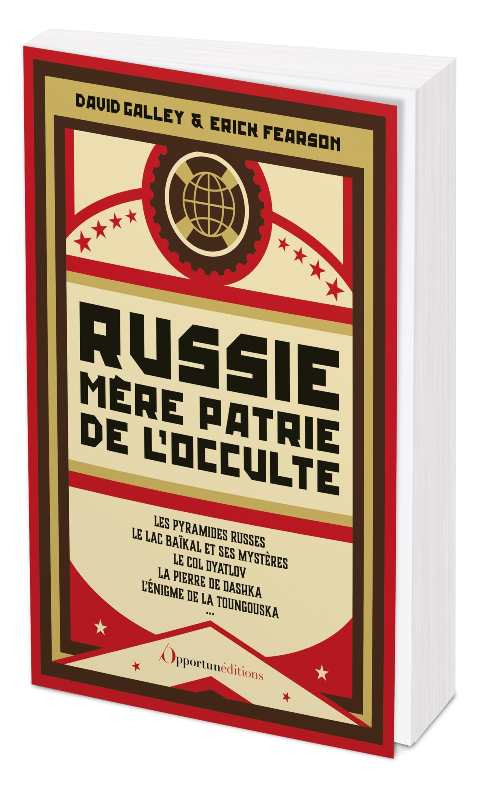 Russie, mère patrie de l'occulte : le mystique Raspoutine, les visions de Lénine, les étranges pyram