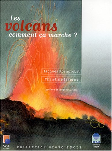 Les volcans : comment ça marche ?