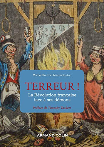 Terreur ! : la Révolution française face à ses démons