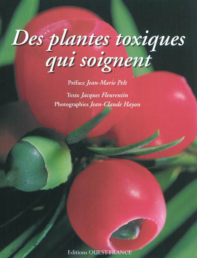 Des plantes toxiques qui soignent