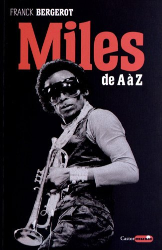 Miles : de A à Z