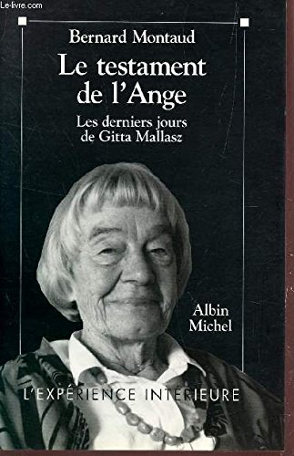 Le Testament de l'ange : les derniers jours de Gitta Mallasz