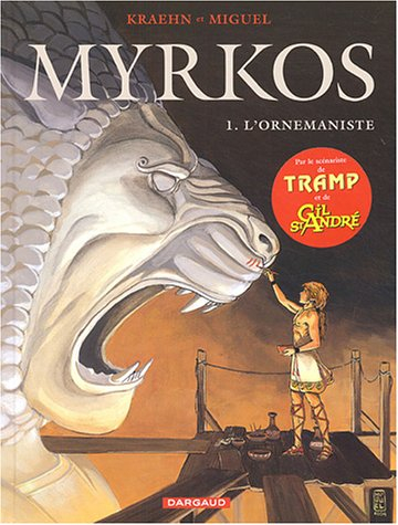 Myrkos. Vol. 1. L'ornemaniste
