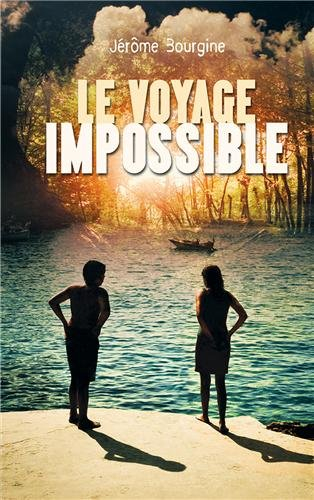 Le voyage impossible : Tibo et Lime, aventuriers de l'Astral