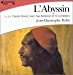 L'Abyssin (coffret 5 CD)