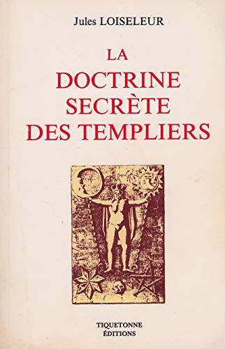 La Doctrine Secrete Des Templiers