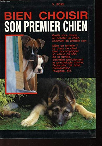 Bien choisir son premier chien : quelle race choisir, où acheter un chien, comment en prendre soin ?