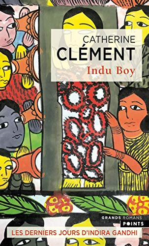 Indu boy : les derniers jours d'Indira Gandhi