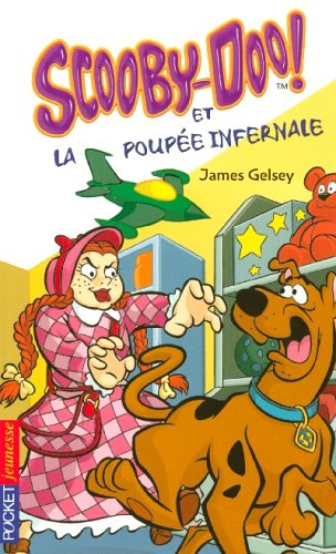 Scooby-Doo !. Vol. 20. Scooby-Doo et la poupée infernale
