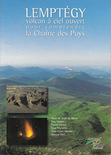 lemptégy : volcan à ciel ouvert pour comprendre la chaîne des puys