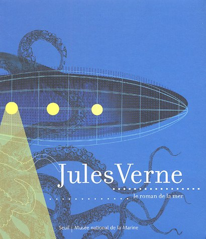 Jules Verne, le roman de la mer