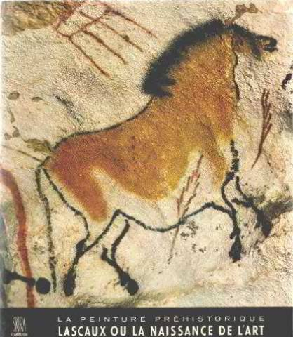 la peinture prehistorique lascaux ou la naissance de l'art