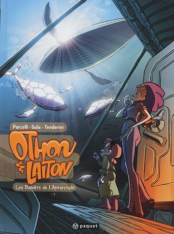 Othon & Laiton. Vol. 1. Les bandits de l'Antarctide