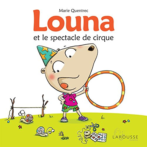 Louna et le spectacle de cirque