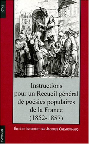 Instructions pour un recueil général de poésies populaires de la France (1852-1857)