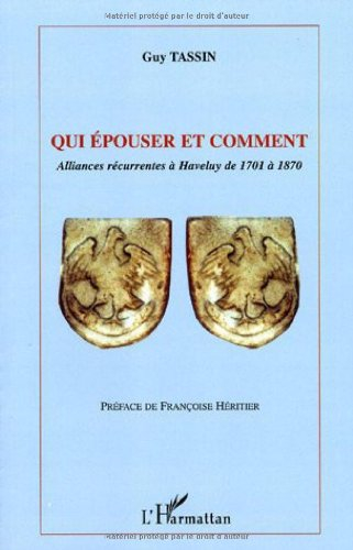 Qui épouser et comment : alliances récurrentes à Haveluy de 1701 à 1870