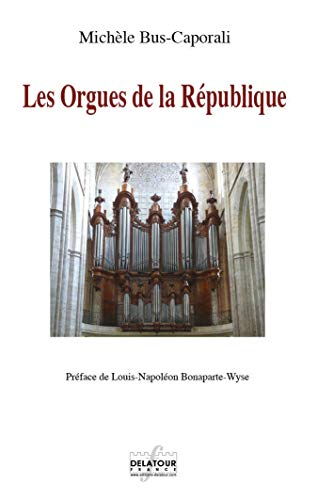 Les orgues de la République