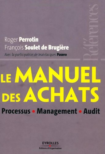 Le manuel des achats : processus, management, audit