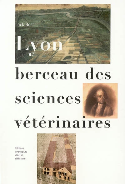 Lyon berceau des sciences vétérinaires