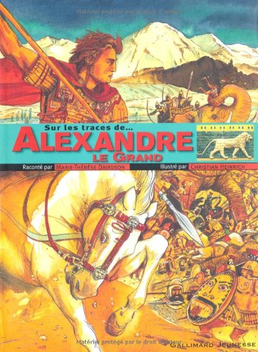 Sur les traces d'Alexandre le Grand