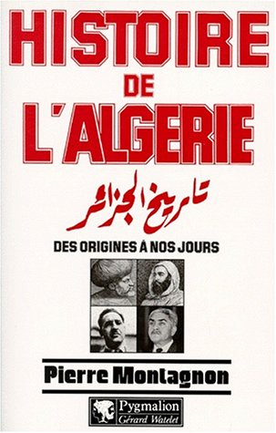 Histoire de l'Algérie : des origines à nos jours