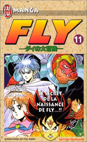Fly. Vol. 11. Le secret de la naissance de Fly