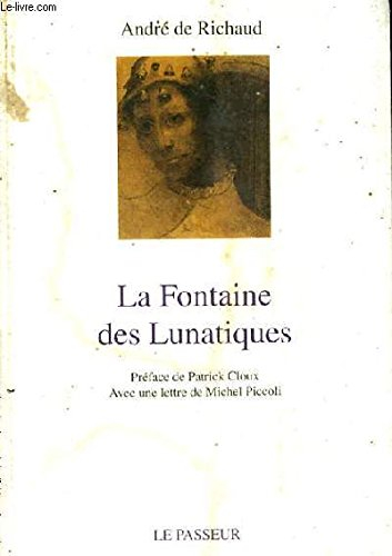 La fontaine des lunatiques