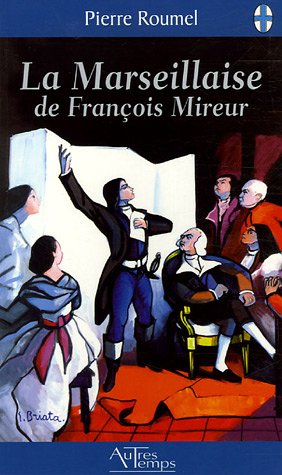 La Marseillaise de François Mireur