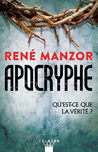 Apocryphe : thriller biblique