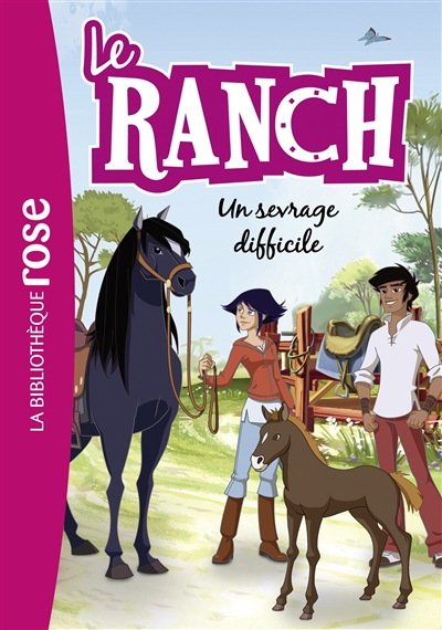 Le ranch. Vol. 33. Un sevrage difficile