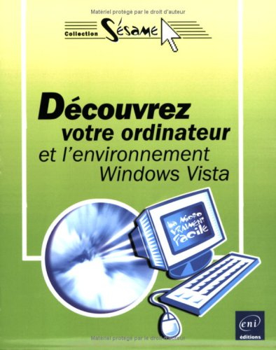 Découvrez votre ordinateur et l'environnement Windows Vista