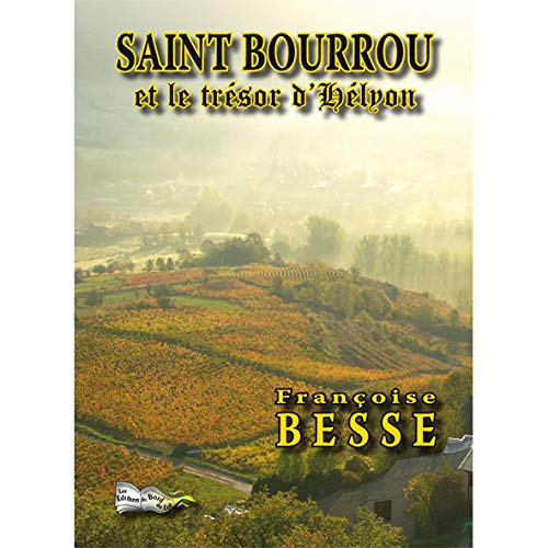 Saint Bourrou et le trésor d'Hélyon