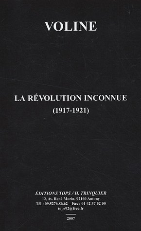 La révolution inconnue : 1917-1921