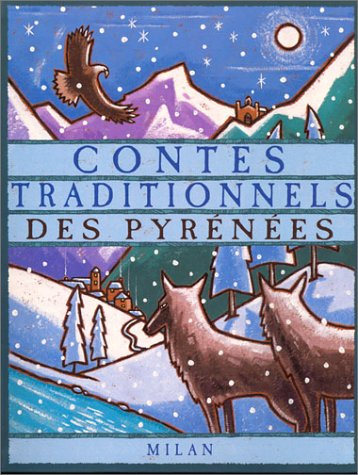 Contes traditionnels des Pyrénées. Vol. 2