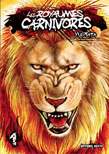 Les royaumes carnivores. Vol. 1