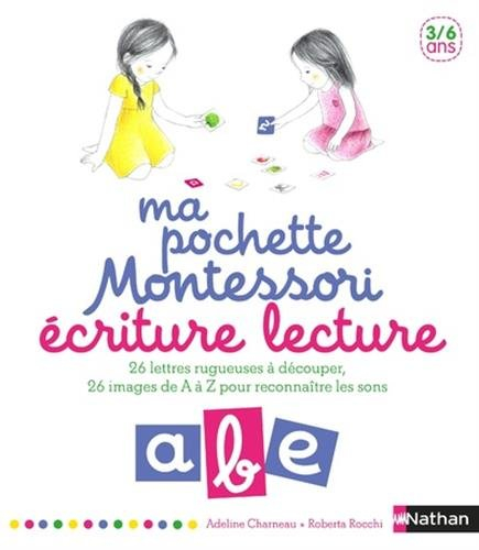 Ma pochette Montessori : écriture lecture : 26 lettres rugueuses à découper, 26 images de A à Z pour