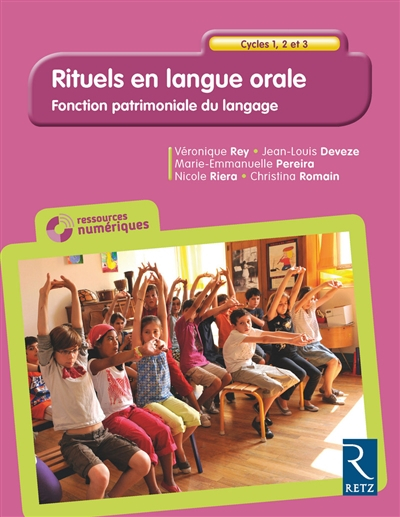 Rituels en langue orale : fonction patrimoniale du langage : cycles 1, 2 et 3