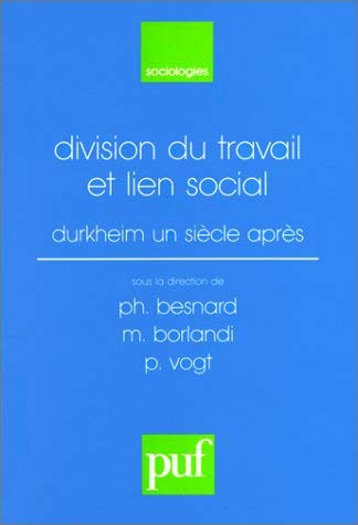 Division du travail et lien social : Durkheim un siècle après