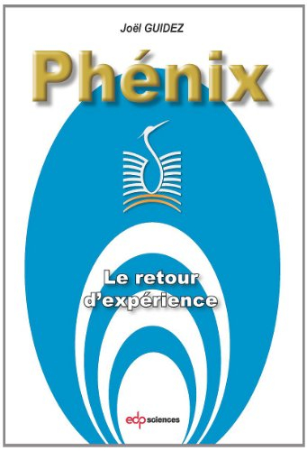 phénix : le retour d'expérience
