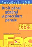 Droit pénal général en procédure pénale: Examens 2006
