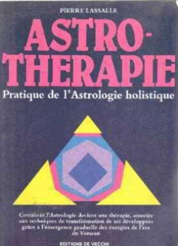 Astrothérapie : pratique de l'astrologie holistique